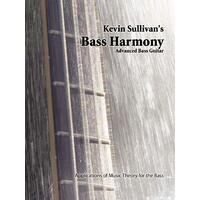 Bass Harmony -Kevin Sullivan Paperback Book