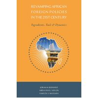 REVAMPING AFRICAN FOREIGN POLICIES IN THE 21ST CENTURY - Joram M. Biswaro