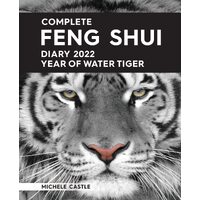 Complete Feng Shui Diary 2022 Year of Water Tiger - michele castle