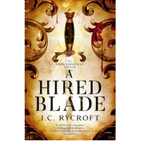 A Hired Blade: An Everlands Cycle Novella - J.C. Rycroft