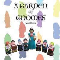 A garden of gnomes - June Short