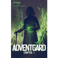 Adventgard -Chapter 1 - Patterns (Adventgard) -Brandon Young Fiction Book