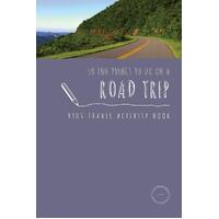 50 Fun Things To Do On A Road Trip: Kids Travel Activity Book  - Sarah Berry
