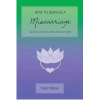 How to Survive a Miscarriage Paperback Book