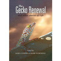 The Gecko Renewal -And Other Stories of Life - Religion Book