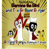 Barrone the Bird and the Brilliant Burger: Pen Pen's Pals - Hardcover Children's Book