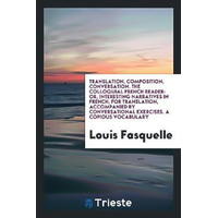 The Colloquial French Reader -Louis Fasquelle Book