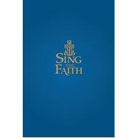 Sing the Faith, Pew Edition: New Hymns for Presbyterians Paperback Book