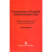 Foundations of English Administrative Law -Edith G. Henderson Law Book