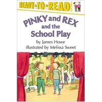 Pinky and Rex and the School Play: Ready-to-read S. Paperback Book