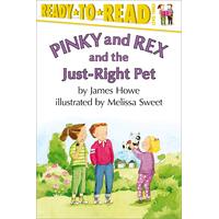 Pinky and Rex and the Just-Right Pet: Pinky & Rex Hardcover Book