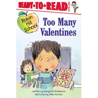 Too Many Valentines: Robin Hill School Hardcover Book