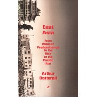 East Asia: From the Chinese Predominance to the Rise of the Pacific Rim