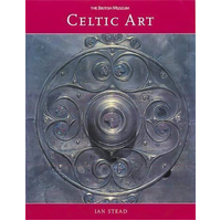 Celtic Art: Introductory Guides Ian Stead Paperback Book