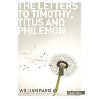 New Daily Study Bible - The Letters to Timothy, Titus & Philemon Paperback