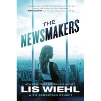 The Newsmakers: A Newsmakers Novel Sebastian Stuart Lis Wiehl Paperback Book