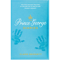 The Prince George Diaries -Clare Bennett Book