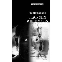 Frantz Fanon's 'Black Skin, White Masks' Book