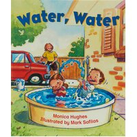 Rigby Literacy Emergent Level 2: Water, Water Monica Hughes Paperback Book