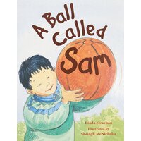 Rigby Literacy Early Level 2: A Ball Called Sam Linda Strachan Paperback Book