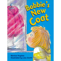 Rigby Literacy Early Level 3: Bobbie's New Coat -Monica Hughes Paperback Children's Book