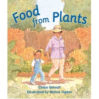Rigby Literacy Early Level 3: Food from Plants -Chloe Sinnatt Book