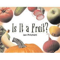 Rigby Literacy Early Level 3: Is It a Fruit? -Jan Pritchett Book