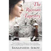 The Russian Tapestry -Banafsheh Serov Fiction Book