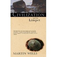 Civilization And The Limpet Martin Wells Paperback Book