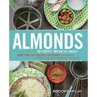 Almonds Every Which Way Cooking Book
