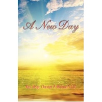 A New Day -Std Rev Msgr Chester P. Michael Book