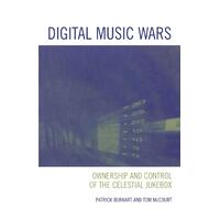 Digital Music Wars Paperback Book