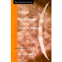 Class Questions - Feminist Answers (Gender Lens Series) - Social Sciences Book