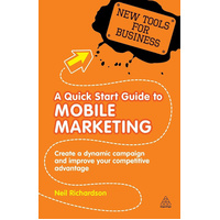 A Quick Start Guide to Mobile Marketing Book