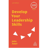 Develop Your Leadership Skills: Creating Success Book
