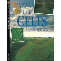 On The Trail Of: Celts Peter Chrisp Paperback Book