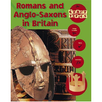 Craft Topics: Romans and Anglo-Saxons In Britain -Nicola Baxter Book