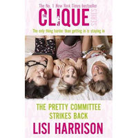 The Pretty Committee Strikes Back: Number 5 in series (Clique Novels) Book