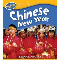 We Love Festivals: Chinese New Year Paperback Book