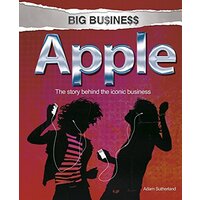 Big Business: Apple (Big Business) -Sutherland, Adam Business Book