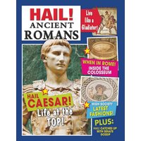 Hail!: Ancient Romans (Hail!) Philip Steele Paperback Book