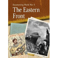 Documenting WWII: The Eastern Front -Peter Hepplewhite Book