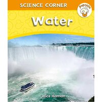 Popcorn: Science Corner: Water Alice Harman Paperback Book