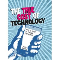 Consumer Nation: The True Cost of Technology Mary Colson Paperback Book