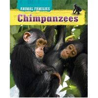 Chimpanzees (Animal Families) Tim Harris Paperback Book