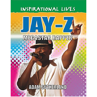 Inspirational Lives: Jay Z (Inspirational Lives) - Children's Book
