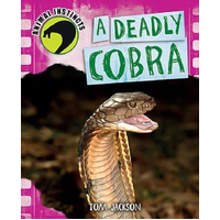 Animal Instincts: A Deadly Cobra Tom Jackson Paperback Book