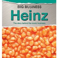 Big Business: Heinz (Big Business) -Cath Senker Business Book