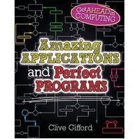 Get Ahead in Computing: Amazing Applications & Perfect Programs Paperback