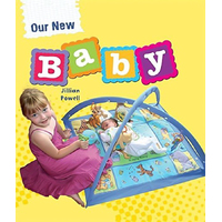 My New: Our New Baby (My New) Jillian Powell Paperback Book
